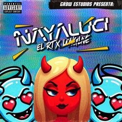NAYALUCI (feat. Longlive)