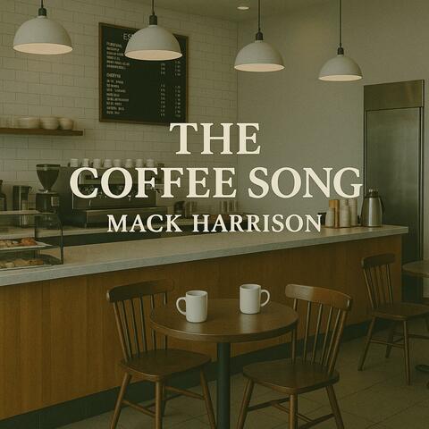 The Coffee Song