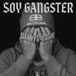 Soy Gangster