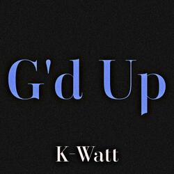 G'd Up