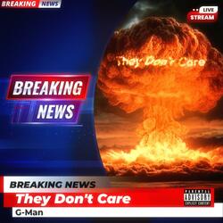 They Don't Care