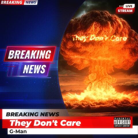 They Don't Care