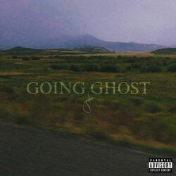 Going Ghost