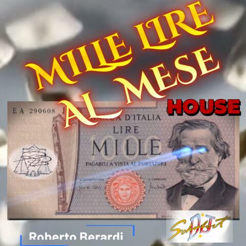 MILLE LIRE AL MESE (Special House)