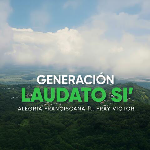 Laudato Si (feat. Fray Victor)