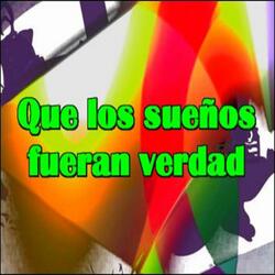 Que los sueños fueran verdad