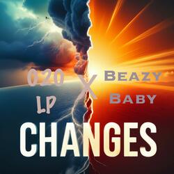 CHANGES (feat. Beazy Baby)