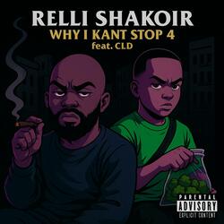 Why I Kant Stop 4 (feat. CLD)