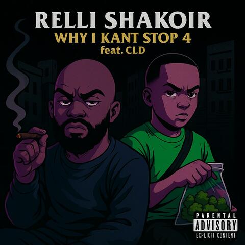 Why I Kant Stop 4 (feat. CLD)