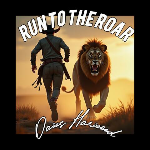 Run to the Roar