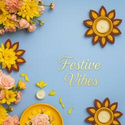 Festive Vibes