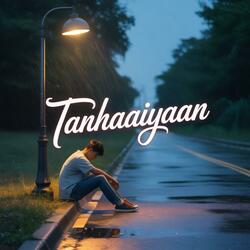 Tanhaaiyaan