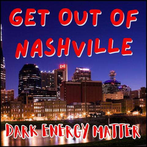 Get Out of Nashville