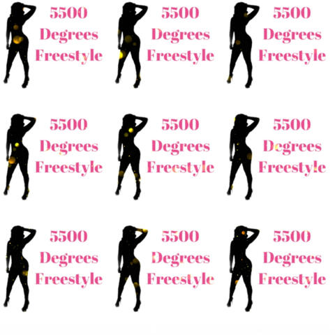 5500 Degrees Freestyle