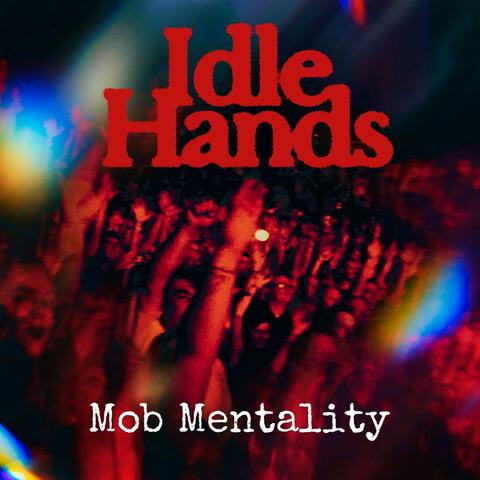 Mob Mentality