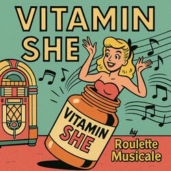 Vitamin She