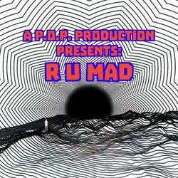 R U Mad