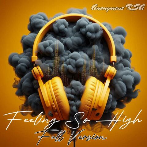 Feeling So High (Extended Version)