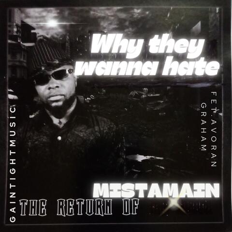 Why They Wanna Hate (feat. Avoran Graham)