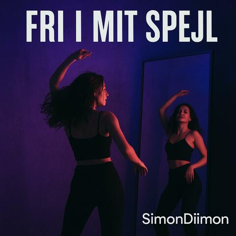 “Fri I Mit Spejl”