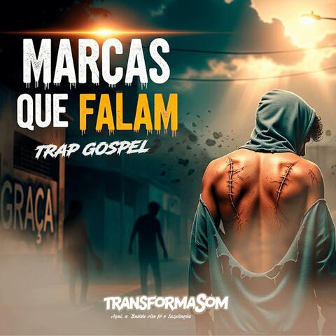 MARCADOS PELA DOR, SALVOS PELA GRAÇA -TRAP GOSPEL