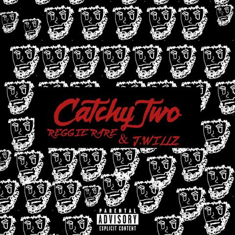 Catchy Two