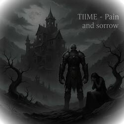 Pain and sorrow