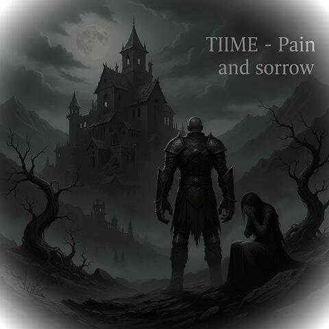 Pain and sorrow