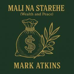Mali Na Starehe(Wealth and Peace)