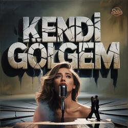 Kendi Gölgem