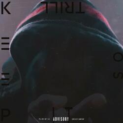 Keep it so Trill (feat. Panotune)