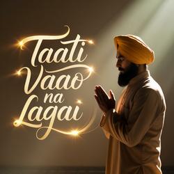 Taati Vaao Na Lagai | Shabad | Gurbani Shabad Kirtan | Waheguru Simran #shabad #gurbani