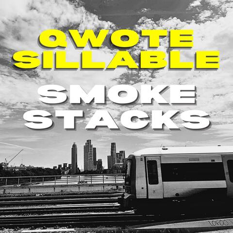 Smoke Stacks