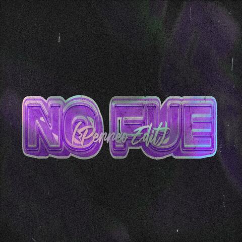 NO FUE (Perreo Edit)