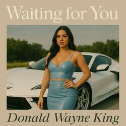 Waiting for you