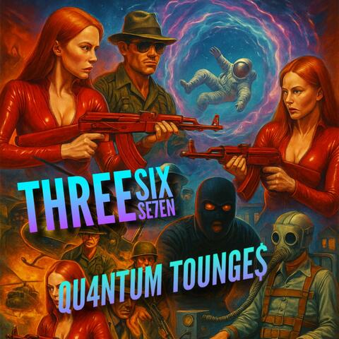 QU4NTUM T0UNGE$