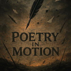 Poetry in Motion
