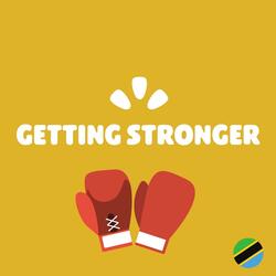 Getting Stronger (Swahili) (feat. Juliet Semu Bukuku)