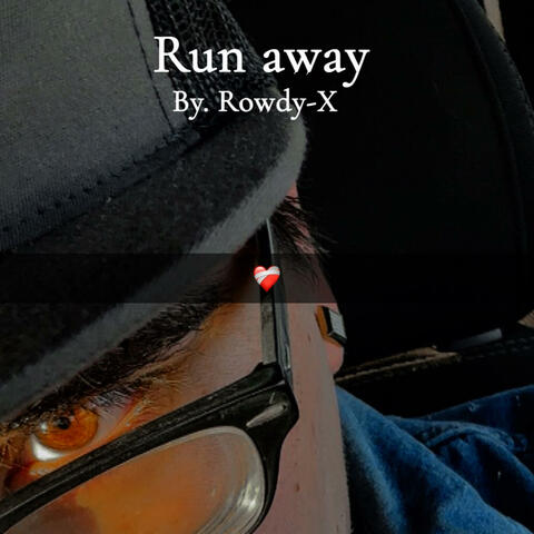 Run away