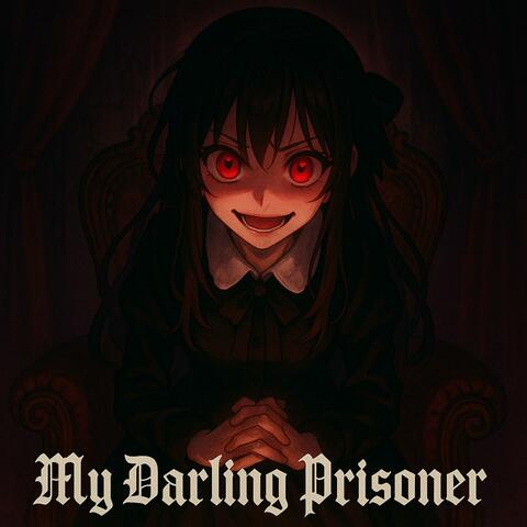 My Darling Prisoner ||『Yandere J-Rock』