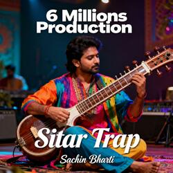 Sitar Trap-Sachin Bharti