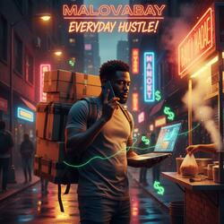 EVERYDAY HUSTLE!