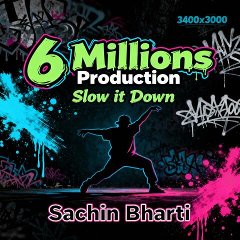 Slow It Down-Sachin Bharti