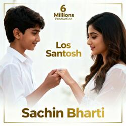 Los Santosh-Sachin Bharti