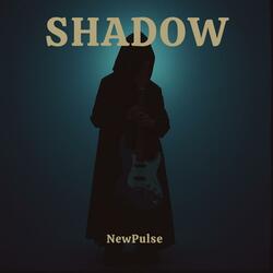 Shadow