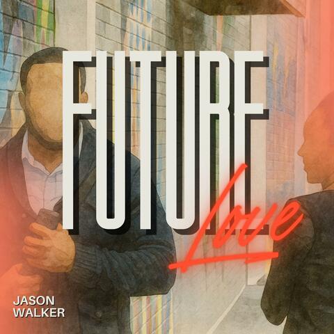 Future Love
