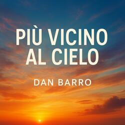 Più vicino al Cielo