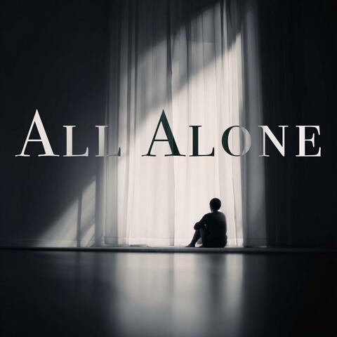 ALL ALONE