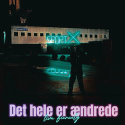 Det hele er ændrede