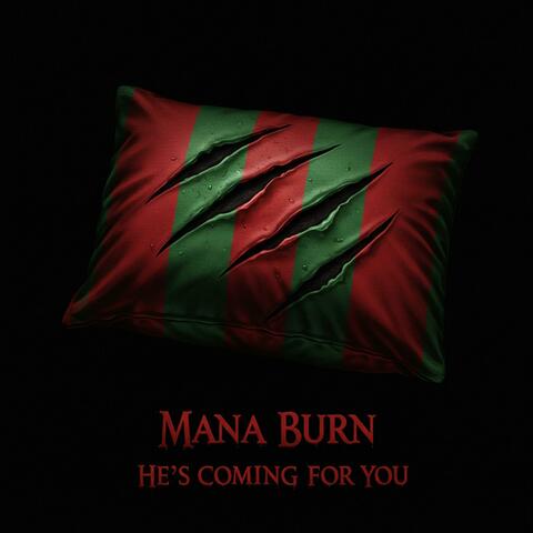 He's Coming For You
